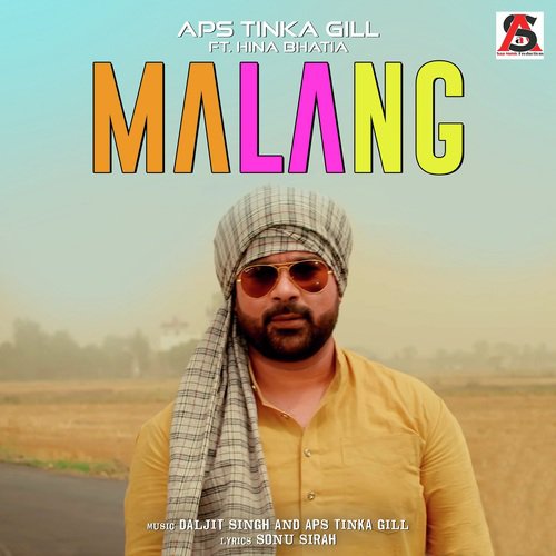 Malang - APS Tinka Gill, Hina Bhatia