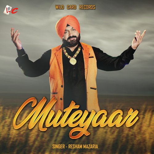 Muteyaar - Resham Mazaria