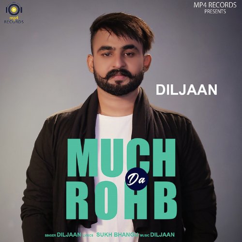 Much da Rohb - Diljaan