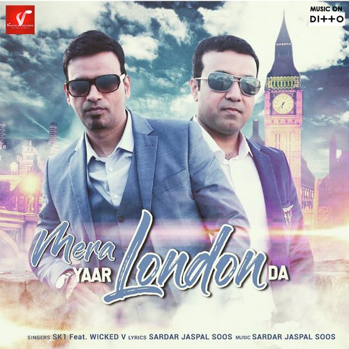 Yaar London Da - Shakeel Khan, Wicked V