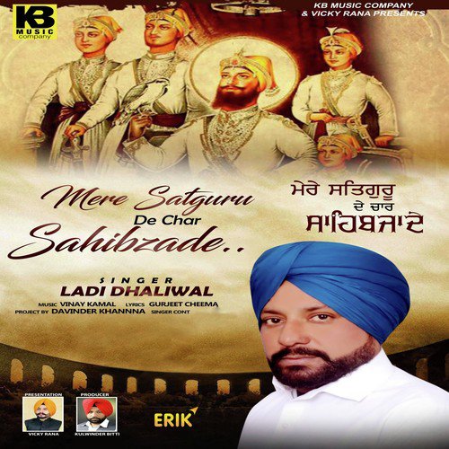 Mere Satguru De char Sahibzade - Ladi Dhaliwal