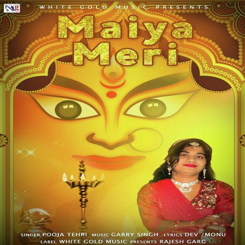 Maiya Meri - Pooja Tehri