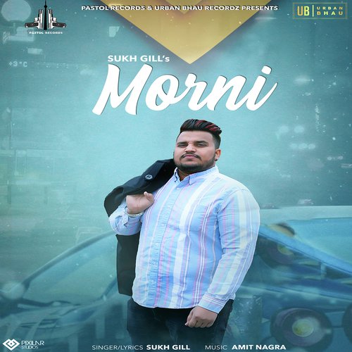 Morni - Sukh Gill
