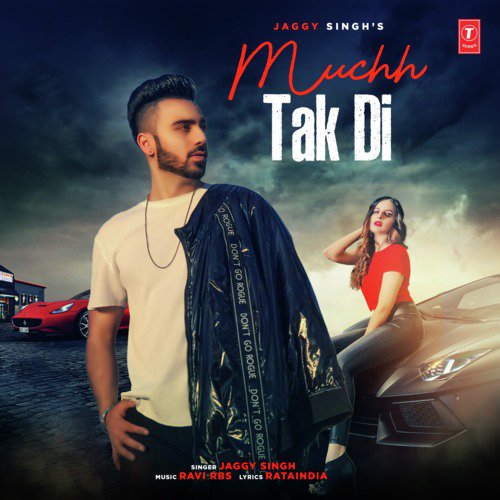 Muchh Tak Di - Ravi RBS, Jaggi Singh
