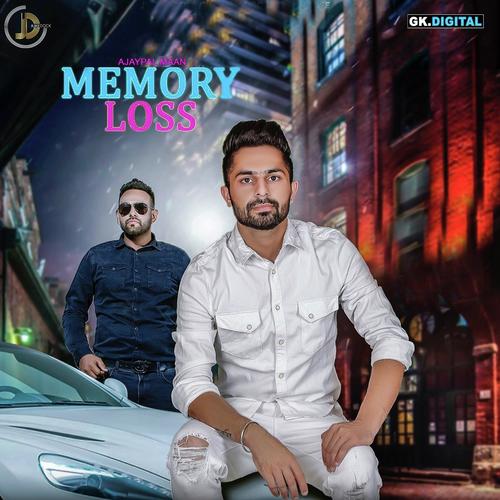 Memory Loss - Ajaypal Maan