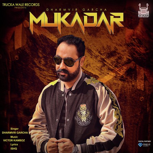 Mukadar - Dharamvir Garcha