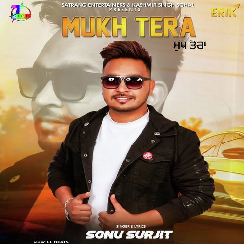 Mukh Tera - Sonu Surjit