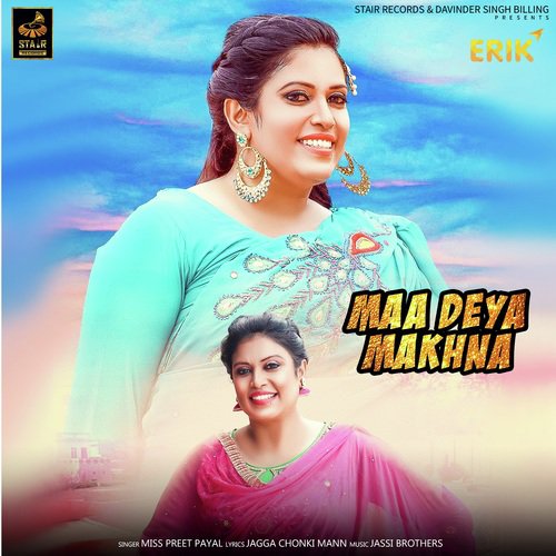 Maa Deya Makhna - Miss Preet Payal