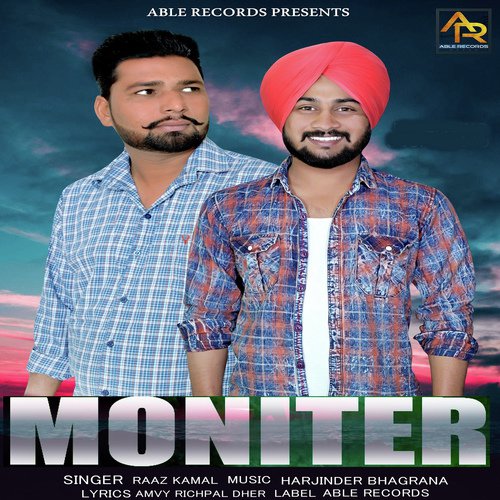 Moniter - Raaz Kamal