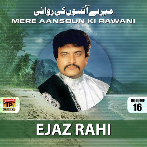 Meda Dil Kash Man - Ejaz Rahi