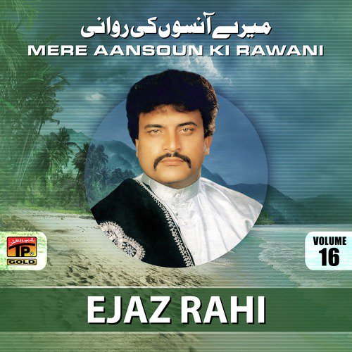 Meda Dil Kash Man - Ejaz Rahi