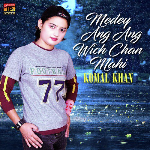 Mede Ang Ang Wich - Komal Khan