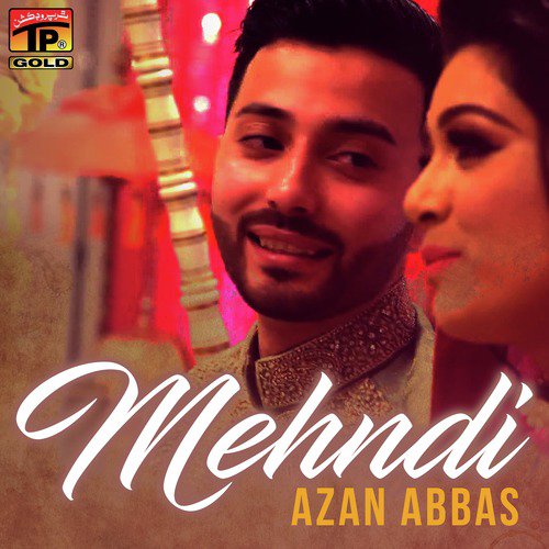 Mehndi - Azan Abbas