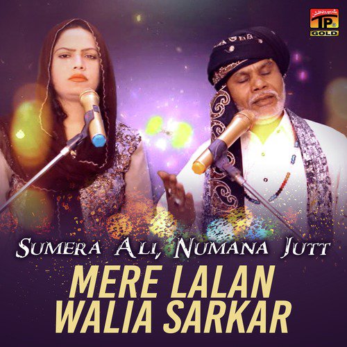 Mere Lalan Walia Sarkar - Numana Jutt, Sumera Ali