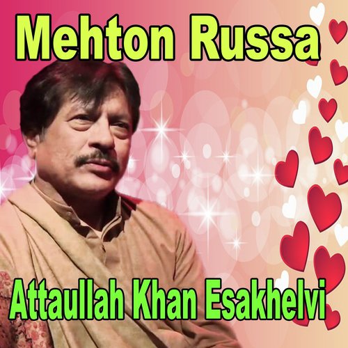 Mehton Russa - Attaullah Khan Esakhelvi