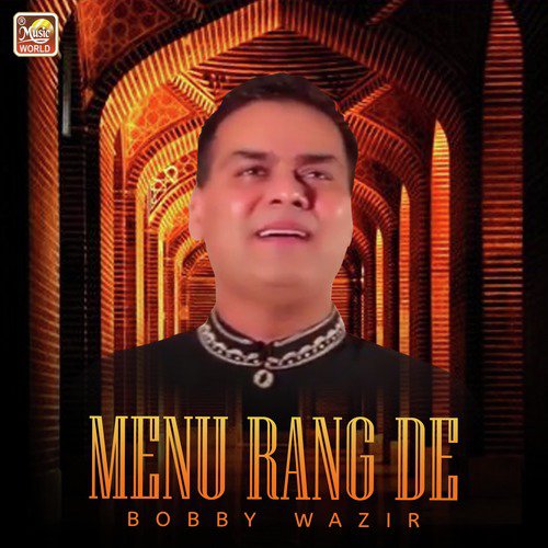 Menu Rang De - Bobby Wazir
