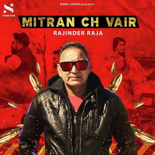 Mitran Ch Vair - Rajinder Raja