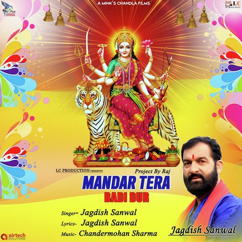 Mandar Tera Badi Dur - Jagdish Sanwal