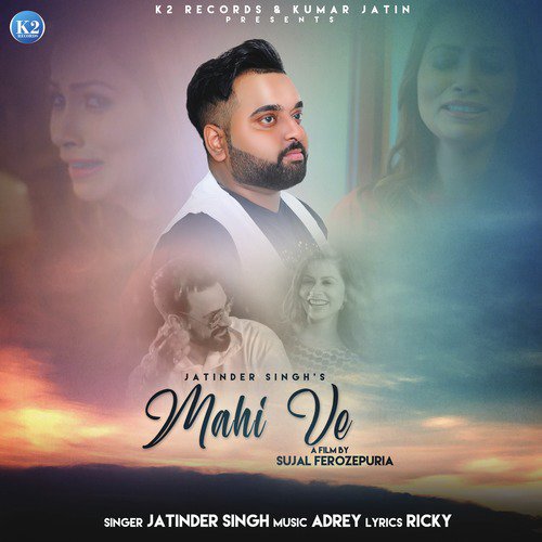 Mahi Ve - Jatinder Singh