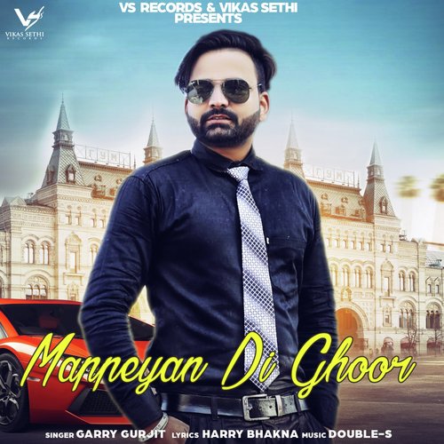 Mapeeyan Di Ghoor - Garry Gurjit