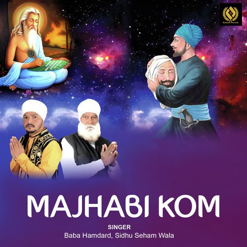 Majhabi Kom - Baba Hamdard, Sidhu Seham Wala