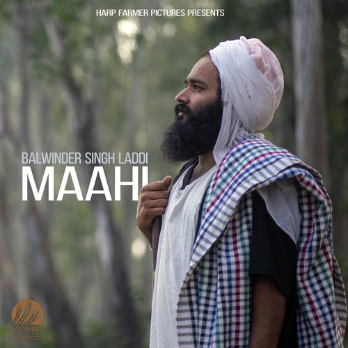 Maahi - Balwinder Singh Laddi