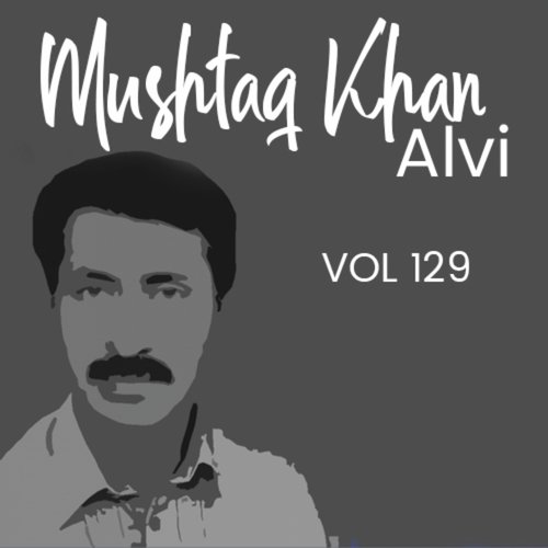 Asi Pyaar De Baazi - Mushtaq Khan Alvi