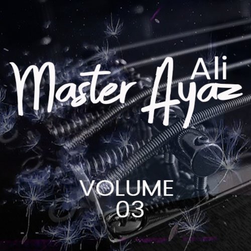 Aik Haath Mein Botal - Master Ayaz Ali
