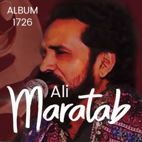 Meri Sun Le Aeh Faryaad - Maratab Ali