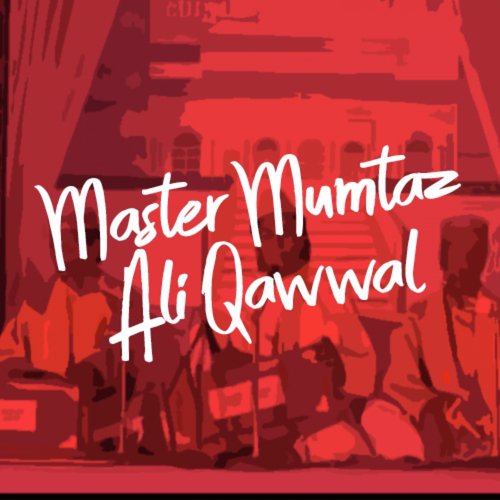 Bigrri Teri Bany Gi - Master Mumtaz Ali Qawwal