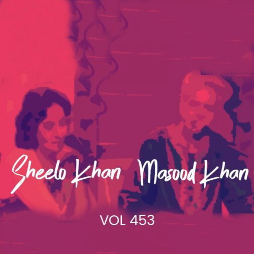 Nazren Mileen to Pyar - Masood Khan, Sheelo Khan
