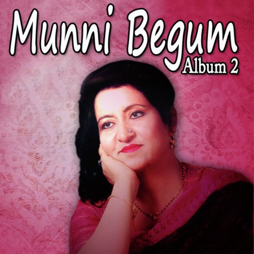 Botal Khuli Hai - Munni Begum