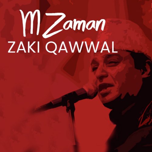 Faryad Suno Meri - M Zaman Zaki Qawwal