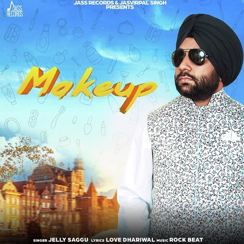 Makeup - Jelly Saggu