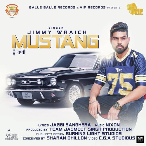 Mustang Nu Thapi - Jimmy Wraich