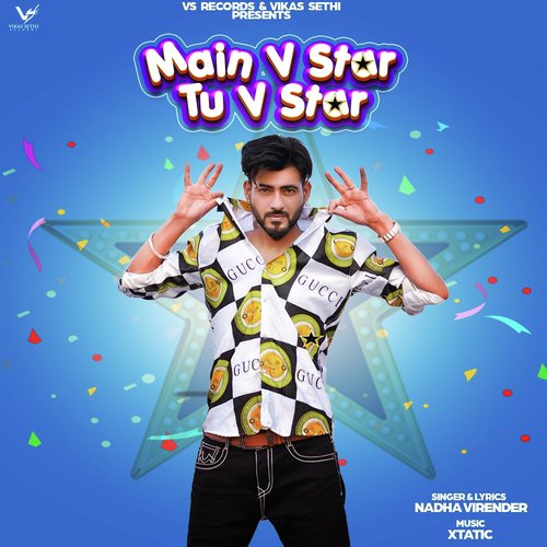 Main V Star Tu V Star - Nadha Virender