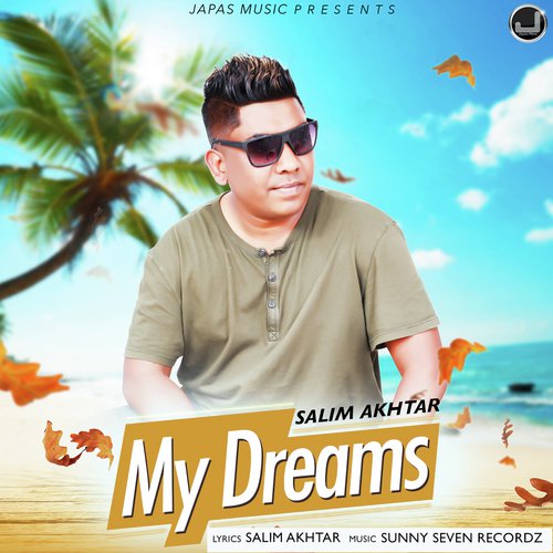 My Dreams - Salim Akhtar