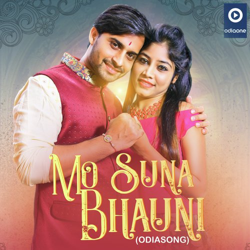 Mo Suna Bhauni - Shasank Sekhar amp Arpita Choudhury
