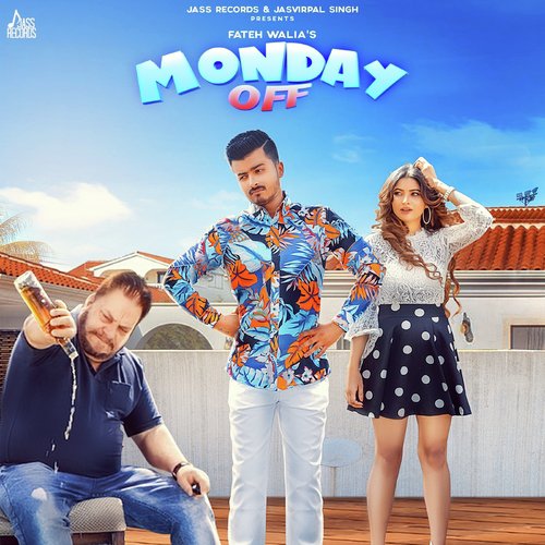 Monday Off - Fateh Walia