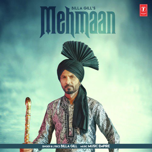 Mehmaan - Music Empire, Billa Gill