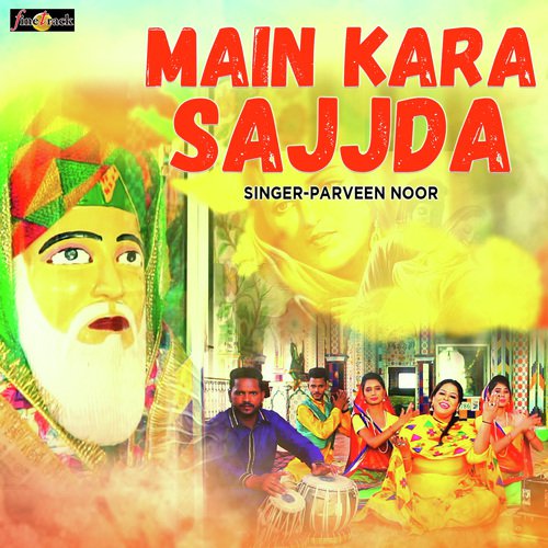 Main Kara Sajjda - Parveen Noor