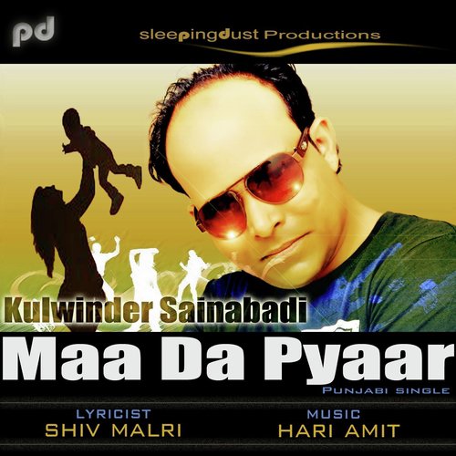 Maa Da Pyaar - Sleepingdust