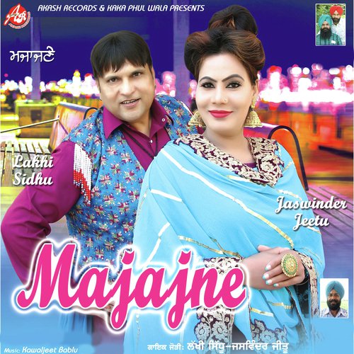 Majajne - Lakhi Sidhu