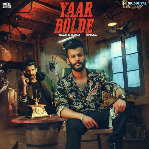 Yaar Bolde - Singga