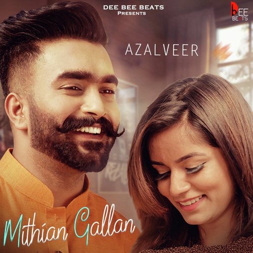 Gallan Mithia - Azalveer
