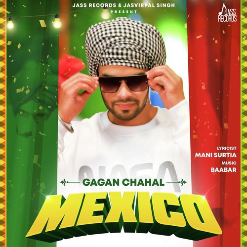 Mexico - Gagan Chahal