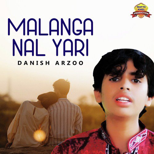 Malanga Nal Yari - Danish Arzoo