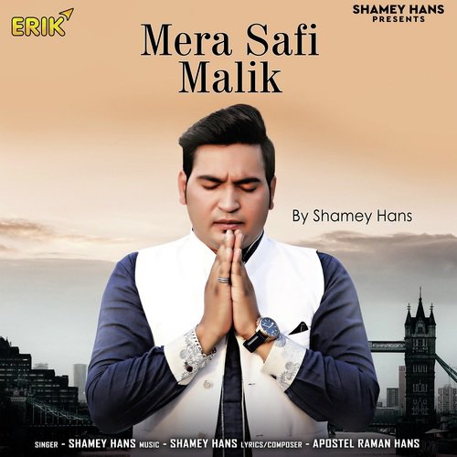 Mera Safi Malik - Shamey Hans