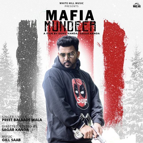 Mafia Mundeer - Preet Balaade Wala