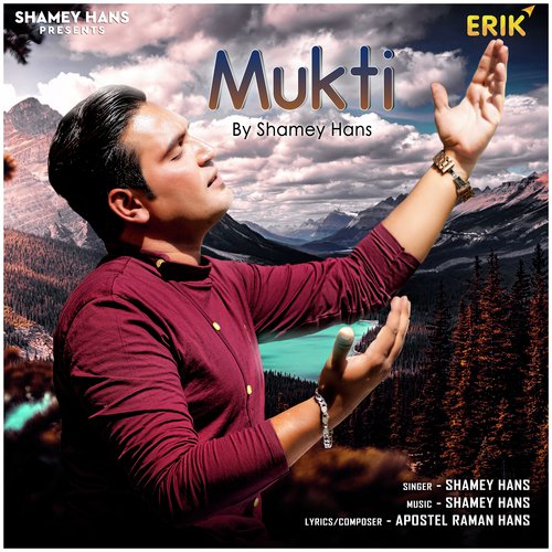 Mukti - Shamey Hans